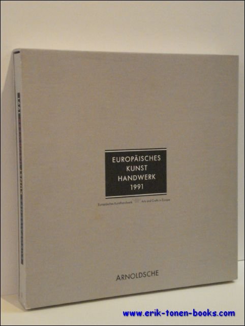 Europaisches Kunsthandwerk 1991. Arts and Crafts in Europe