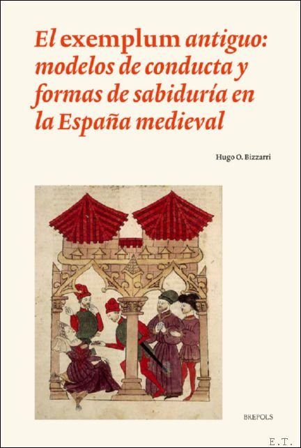 exemplum antiguo: modelos de conducta y formas de sabidur a …