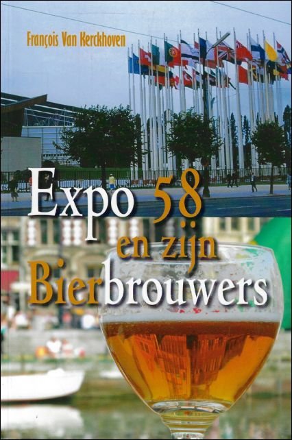 Expo 58 en zijn bierbrouwers