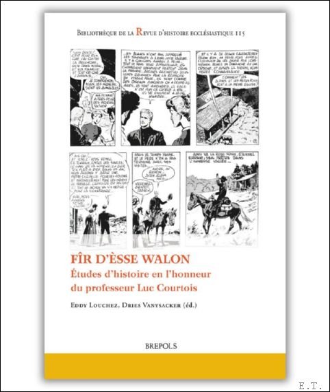 F r d' sse walon. tudes d'histoire en l'honneur du …