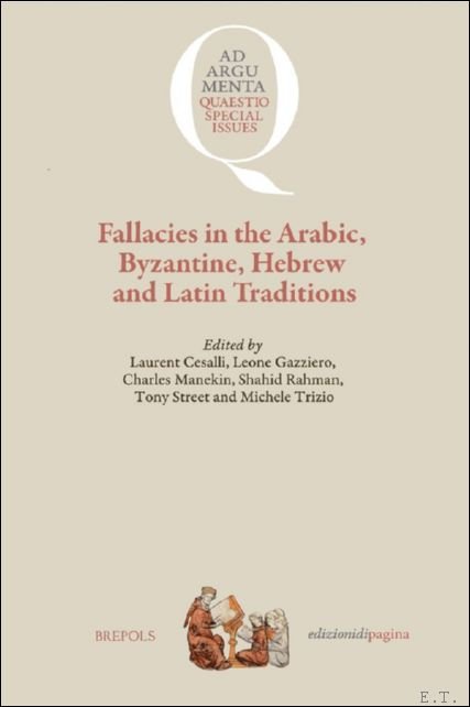 Fallacies in the Arabic, Byzantine, Hebrew and Latin Traditions