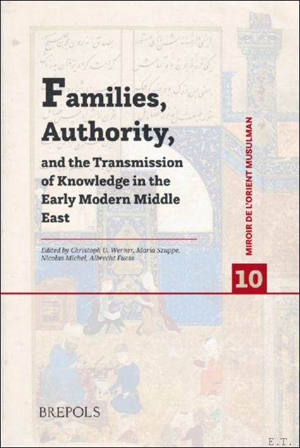Families, Authority, and the Transmission of Knowledge in the Early …
