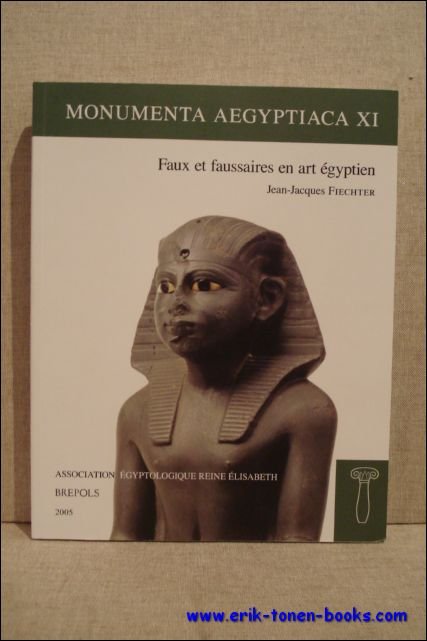 Faux et Faussaires en Art egyptien