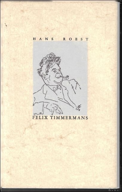 Felix Timmermans. Rond het ontstaan van het Kindeken Jezus in …