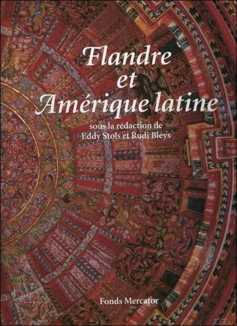 Flandre et Am rique latine. 500 ans de confrontation et …