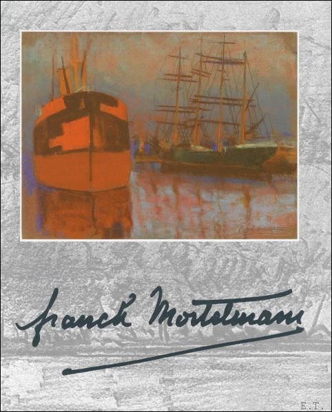 FRANCK MORTELMANS : Pastelschilder & Tekenaar.
