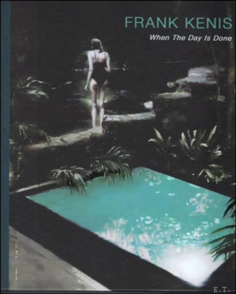 FRANK KENIS When The Day Is Done; Art book / …