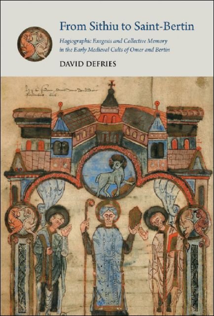 From Sithiu to Saint-Bertin. Hagiographic Exegesis and Collective Memory in … | Immagine principale