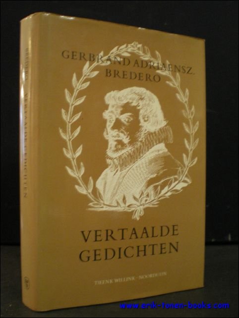 G.A. BREDERO'S VERTAALDE GEDICHTEN,