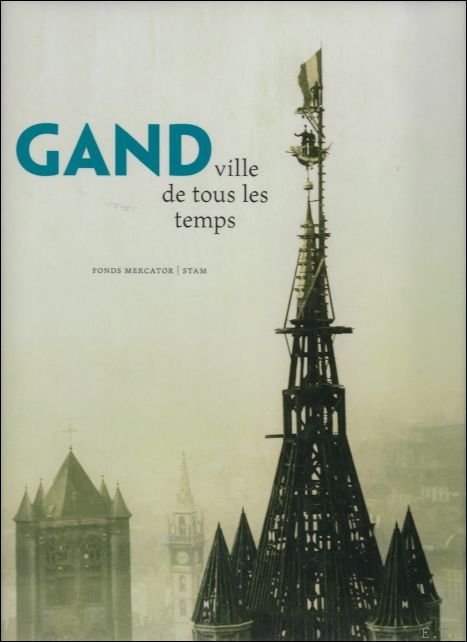 Gand ville de tous les temps