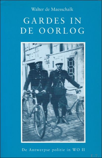 GARDES IN DE OORLOG,