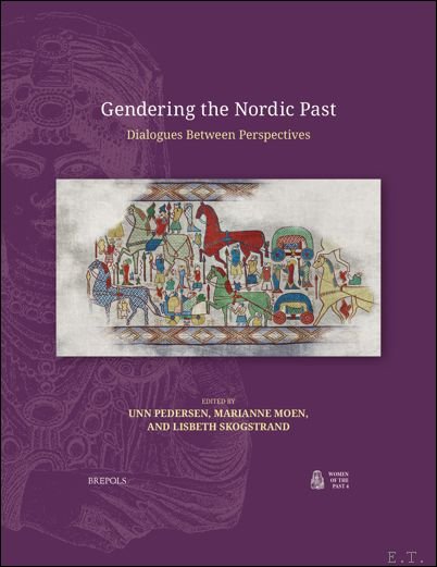 Gendering the Nordic Past Dialogues between Perspectives