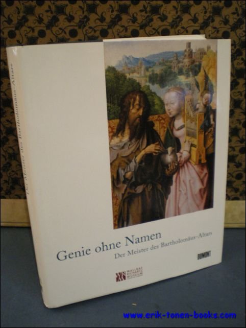 Genie ohne Namen. Der Meister des Bartholomaus-Altars.