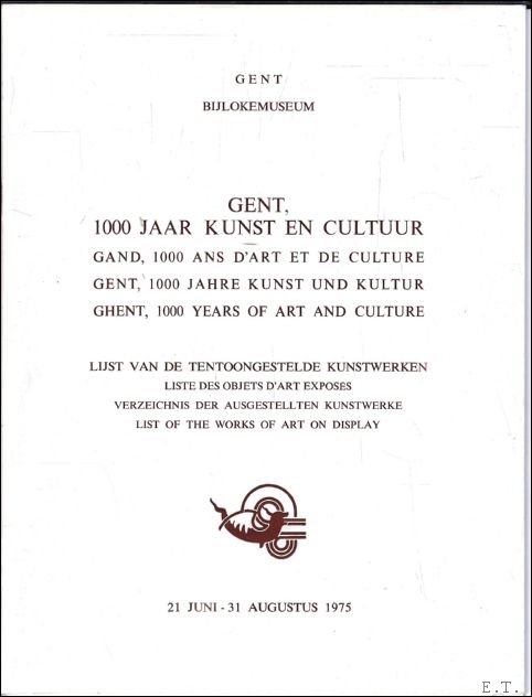 GENT, 1000 JAAR KUNST EN CULTUUR. GAND, 1000 ANS D'ART … | Immagine principale