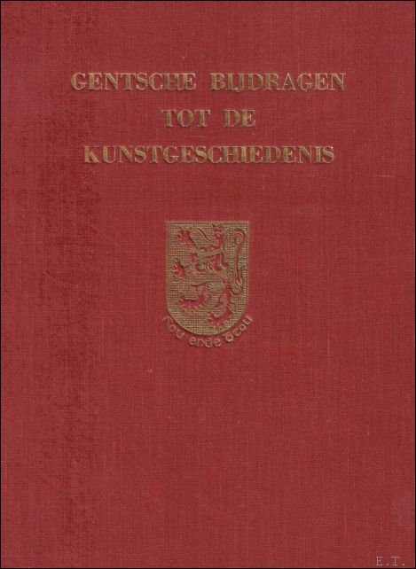 GENTSCHE BIJDRAGEN TOT DE KUNSTGESCHIEDENIS. DEEL I. 1934.