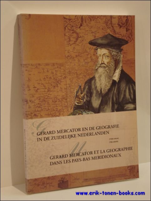 Gerard Mercator en de geografie in de Zuidelijke Nederlanden (16de …