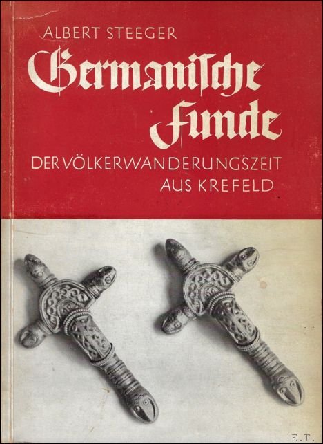 GERMANISCHE FUNDE DERT VOLTERWANDERUNGSZEIT AUS KREFELD.