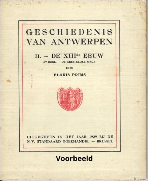 GESCHIEDENIS VAN ANTWERPEN. V.- ONDER VLAANDEREN (1356-1405) 2de BOEK.- ECONOMISCHE …