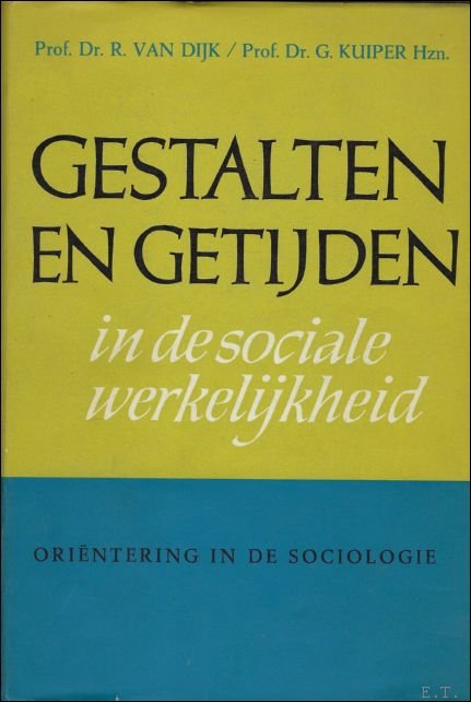 GESTALTEN EN GETIJDEN IN DE SOCILE WERKELIJKHEID.