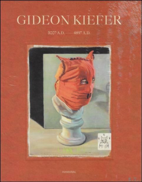 GIDEON KIEFER. 3007 A.D. - 4897 A.D. ***GESIGNEERD EXEMPLAAR