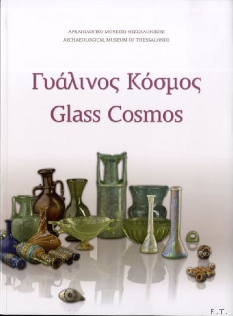 Glass Cosmos Catalogue of the temporary exhibition of the Archaeological …