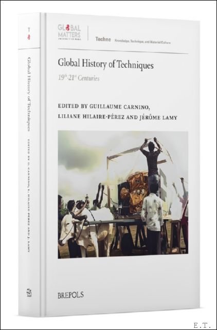 Global History of Techniques. (Nineteenth to Twenty-First Centuries) | Immagine principale
