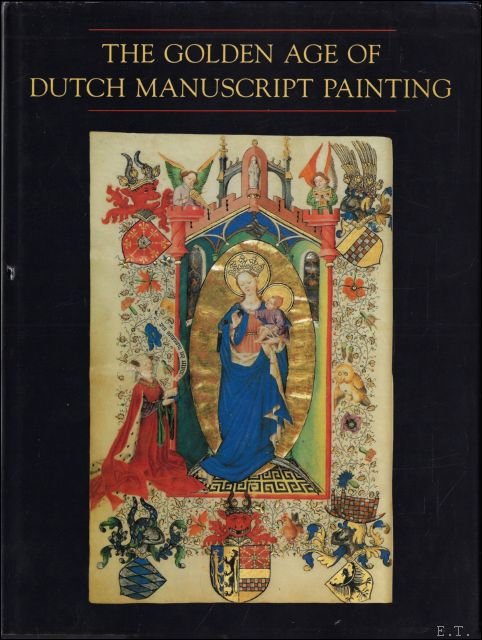 Golden Age of Dutch Manuscript Painting. | Immagine principale