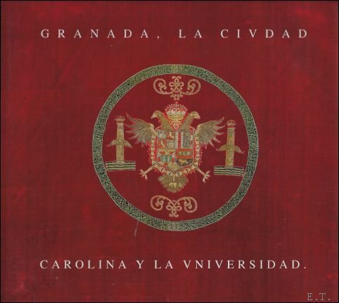 Granada, la ciudad carolina y la universidad