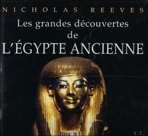 grandes d couvertes de l'Egypte ancienne