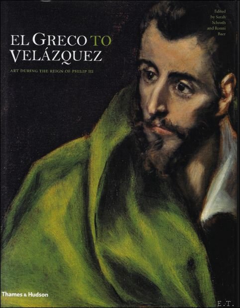 Greco to Velazquez : Art During the Reign of Philip …