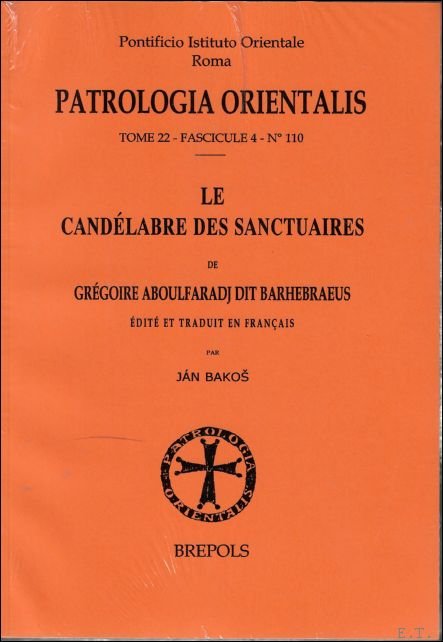 Gregoire Aboulfaradj Le candelabre du sanctuaire,