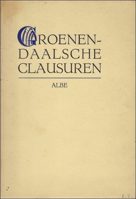 GROENENDAALSCHE CLAUSUREN,