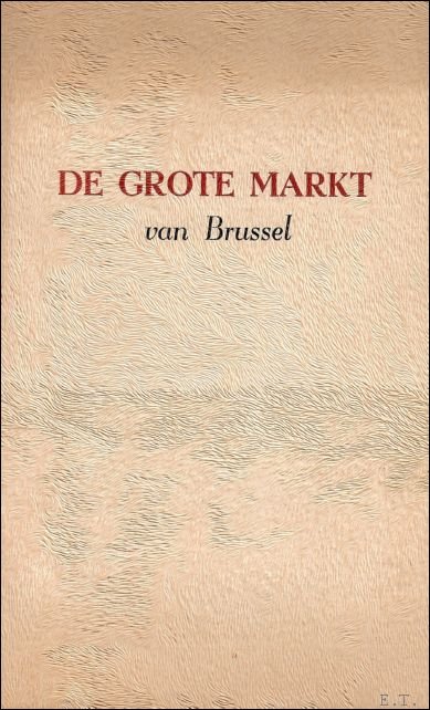 Grote Markt van Brussel : Verluchtingen door Van Gucht | Immagine Gallery 2