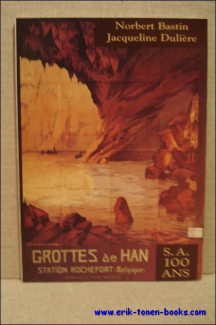 Grottes de Han s.a. La plus ancienne Societe anonyme de …