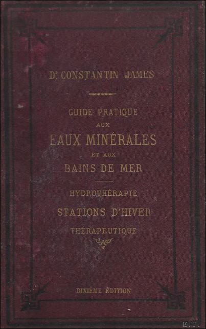 GUIDE PRATIQUE AUX EAUX MINERALES ET AUX BAINS DE MER.