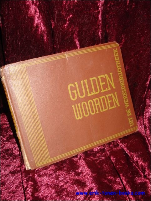GULDEN WOORDEN UIT DE WERELDBIBLIOTHEEK,