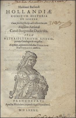 Hadriani Barlandi Hollandiae comitvm historia et icones : cum selectis …