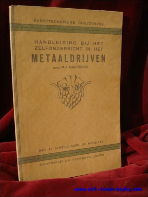 Handleiding bij het zelfonderricht in het metaaldrijven,