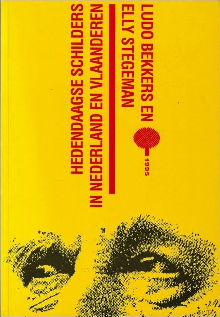 Hedendaagse schilders in Nederland en Vlaanderen.