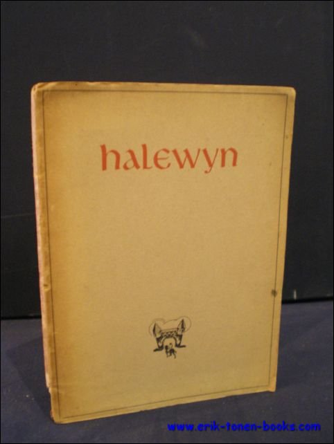 HEER HALEWYN. MET EEN HISTORISCHE BESCHOUWING VAN HET LIED DOOR …