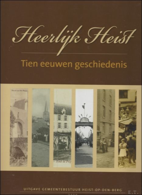 Heerlijk Heist : tien eeuwen geschiedenis | Immagine Gallery 2