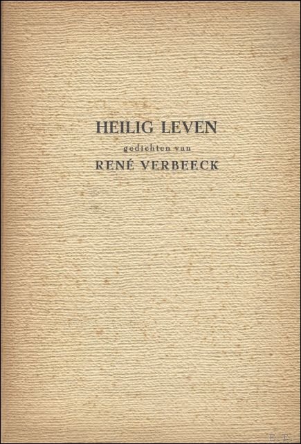 Heilig leven gedichten, *** met opdracht, gesigneerd.