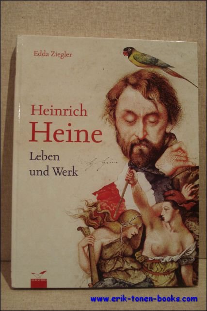 HEINRICH HEINE. LEBEN UND WERK,