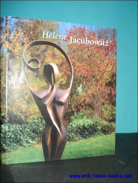 HELENE JACUBOWITZ, monograph.