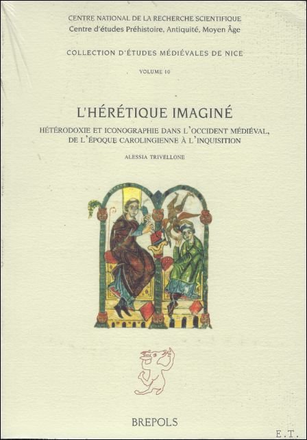 heretique imagine. Heterodoxie et iconographie dans l'Occident medieval, de l'epoque …