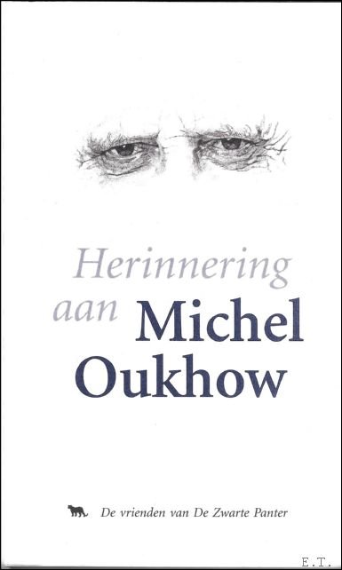 Herinnering aan Michael Oukhow,