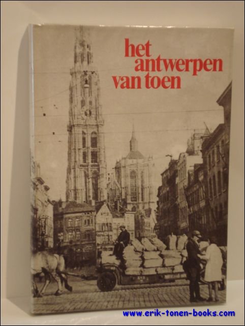 HET ANTWERPEN VAN TOEN.