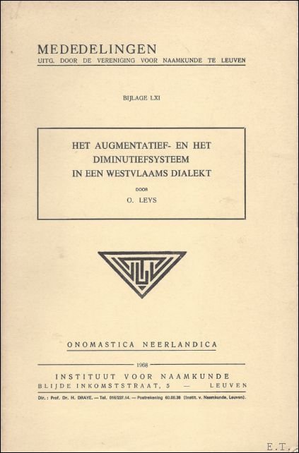 HET AUGMENTATIEF- EN HET DIMINUTIEFSYSTEEM IN EEN WESTVLAAMS DIALEKT.