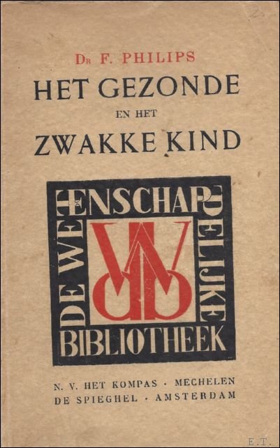 HET GEZONDE EN HET ZWAKKE KIND. | Immagine Gallery 2