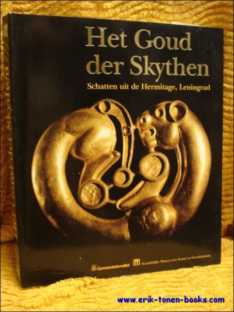 HET GOUD DER SKYTHEN. Schatten uit de Hermitage